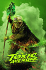 The Toxic Avenger Unrated movie poster