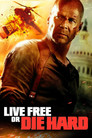 Live Free or Die Hard movie poster
